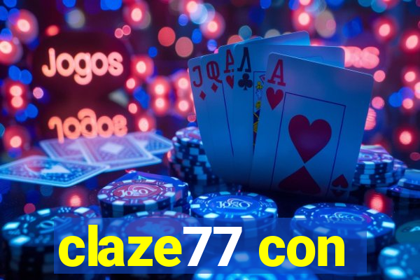 claze77 con